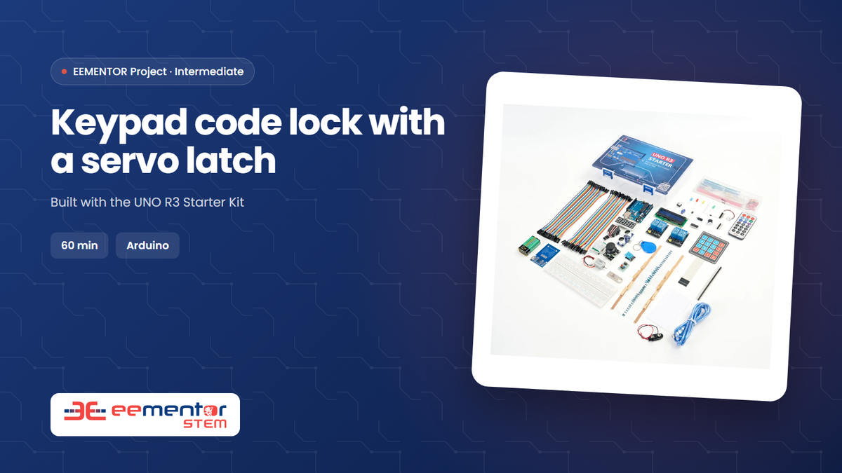Keypad code lock with a servo latch – EEMENTOR STEM project