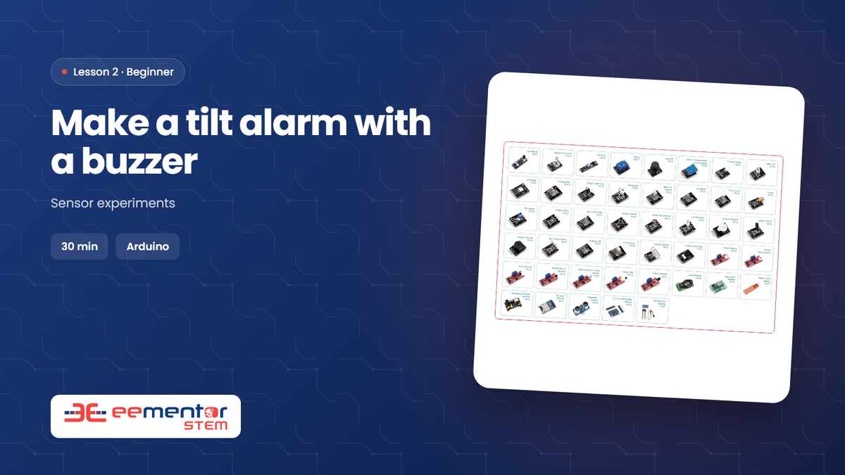 Make a tilt alarm with a buzzer – EEMENTOR STEM lesson