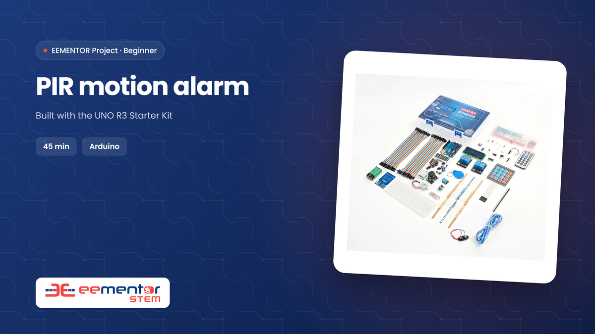 PIR motion alarm – EEMENTOR STEM™ project