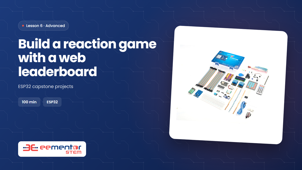 Build a reaction game with a web leaderboard – EEMENTOR STEM™ lesson