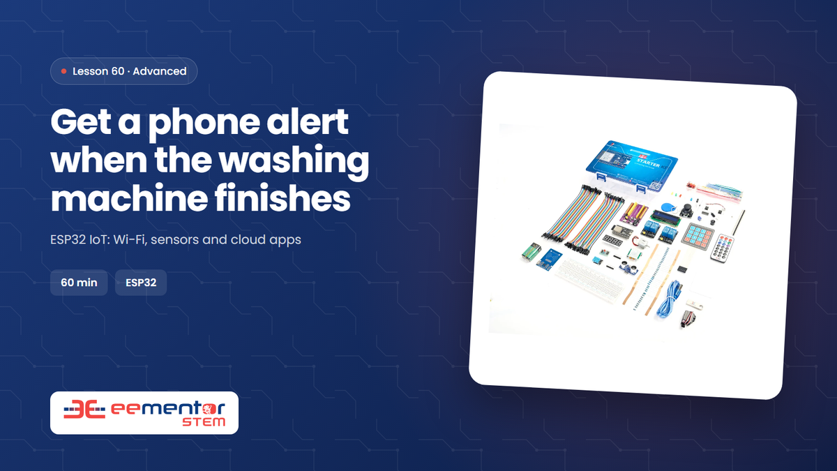 Get a phone alert when the washing machine finishes – EEMENTOR STEM™ lesson
